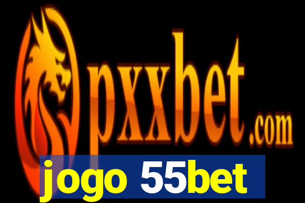 jogo 55bet